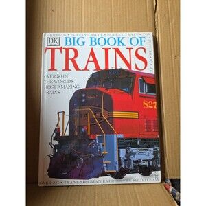 The Big‎ Book of Trains by Dorling Kindersley Publishing Staff (1998, Hardcover)